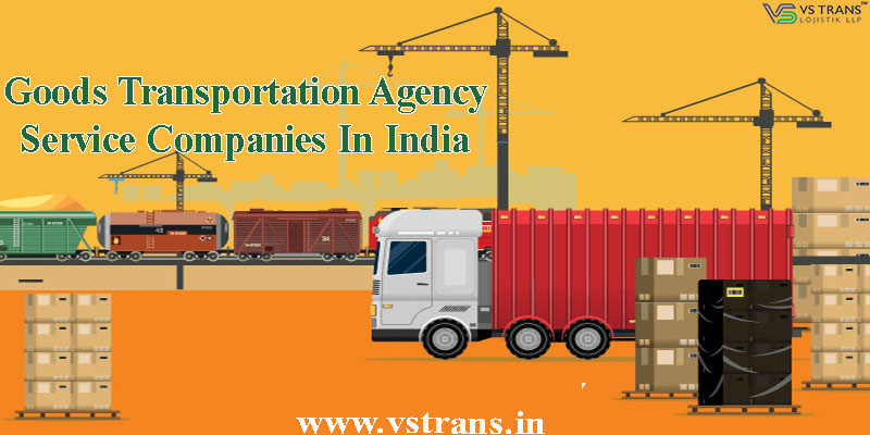 Goods Transportation Agency Service Companies In India